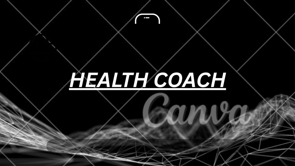 Health coach