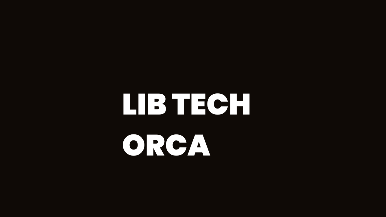 Lib Tech Orca