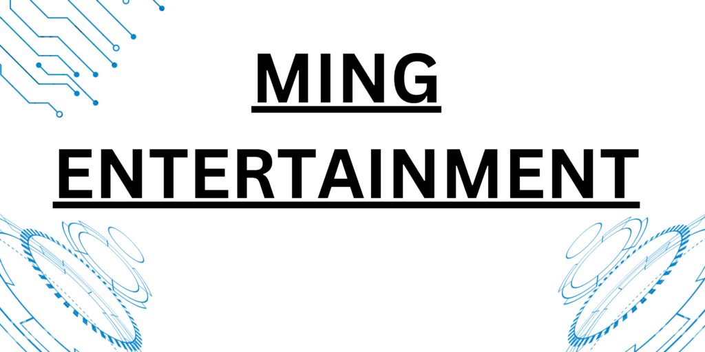 Ming Entertainment