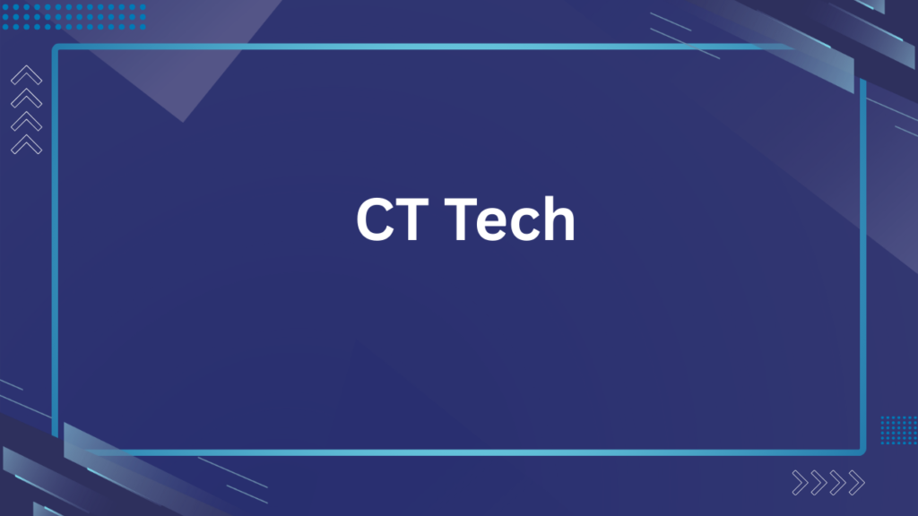 CT Tech