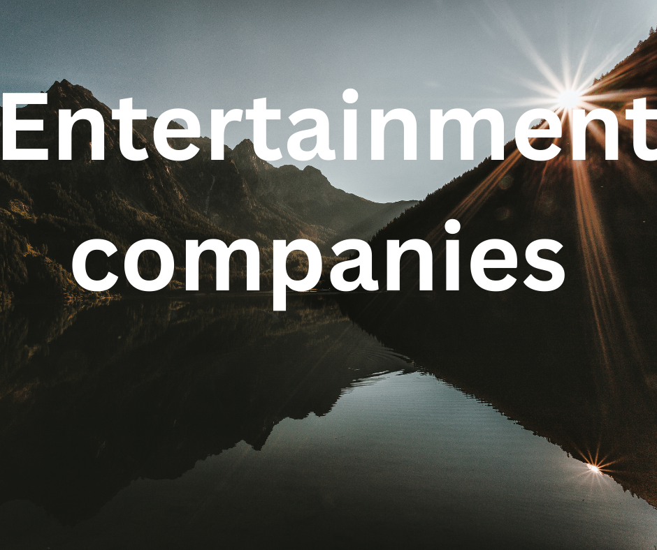 Entertainment companies