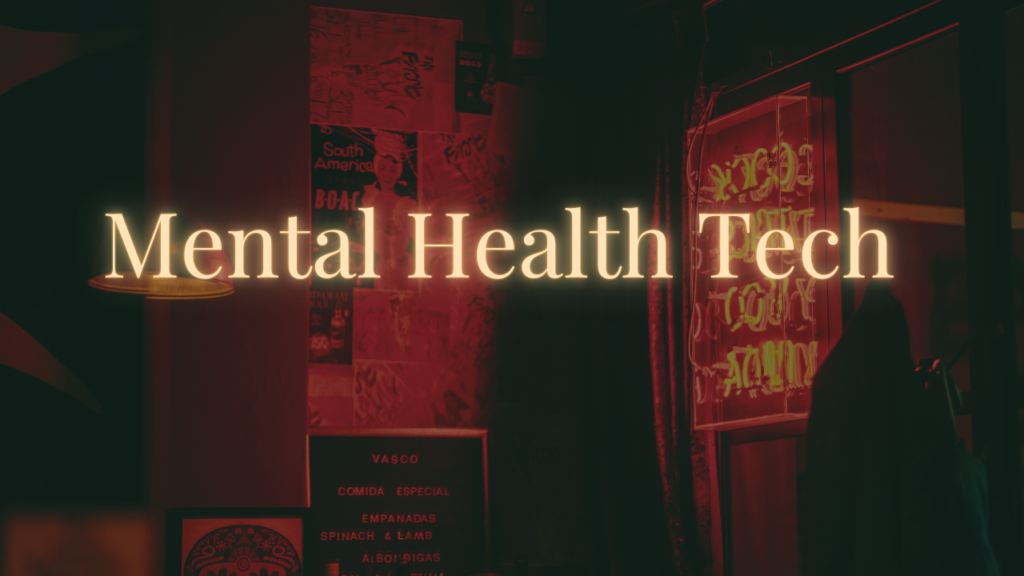 Mental Health Tech