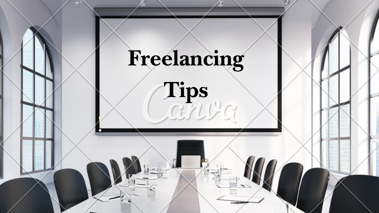Freelancing Tips