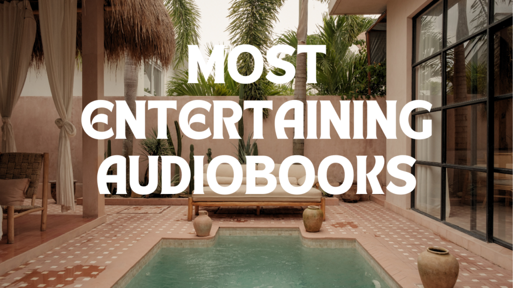 most entertaining audiobooks