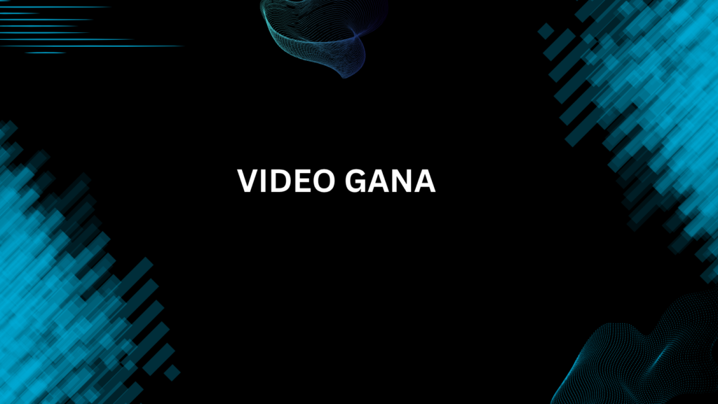 Video Gana
