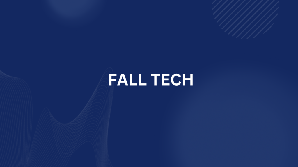 Fall tech