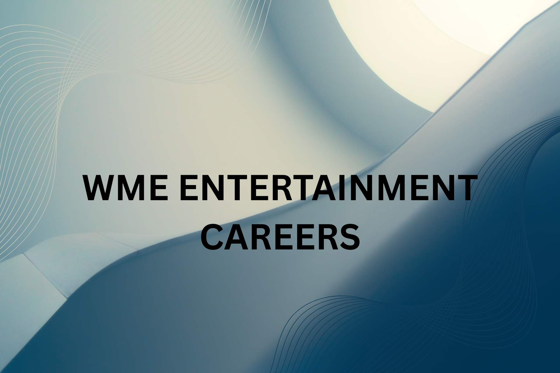 WME entertainment careers