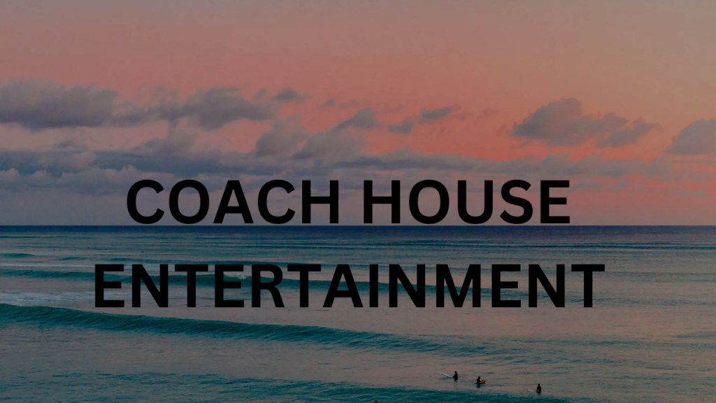 Coach House Entertainment