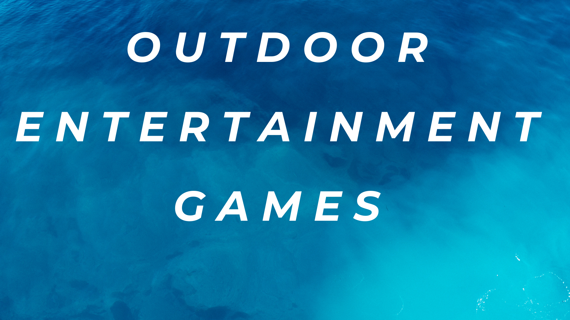 Outdoor entertainment games