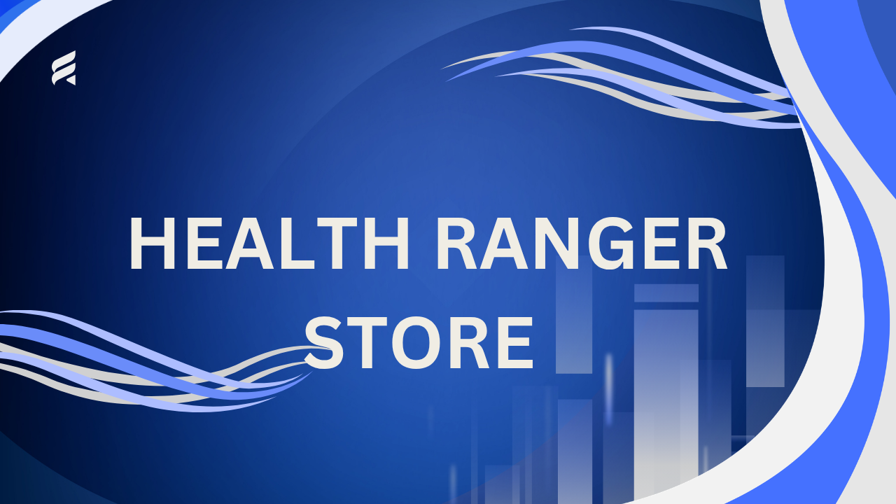 Health Ranger Store