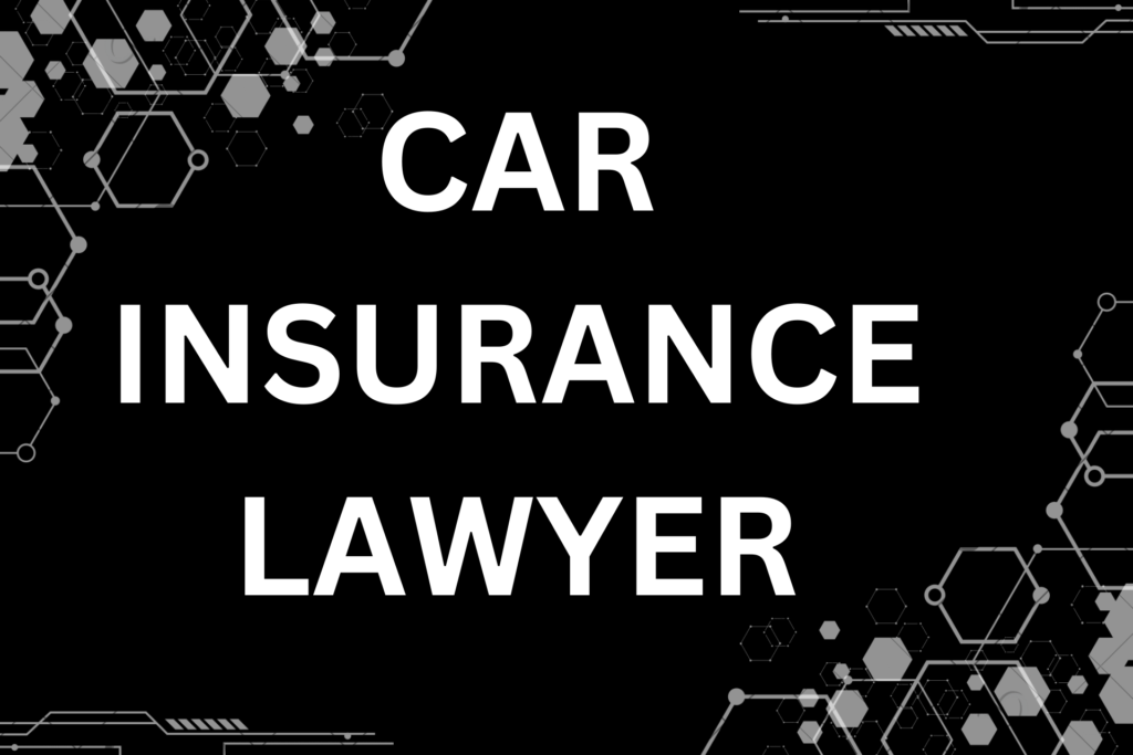 car insurance lawyer