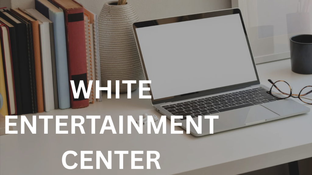 White Entertainment Center