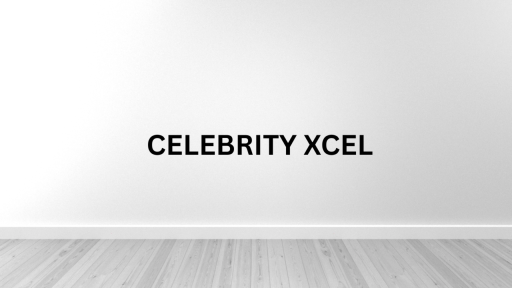 Celebrity Xcel