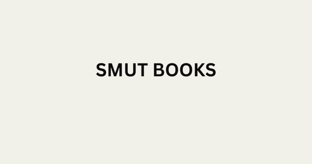Smut books