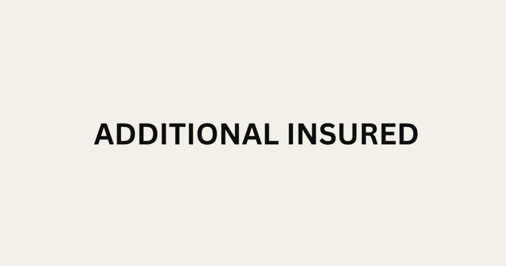 Additional Insured
