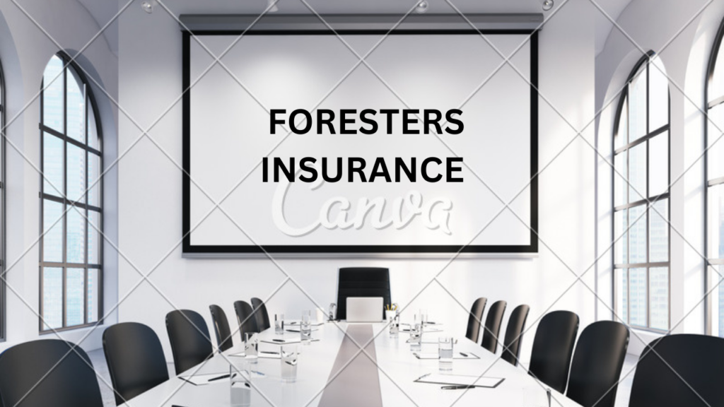Foresters Insurance