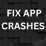 fix App crashes