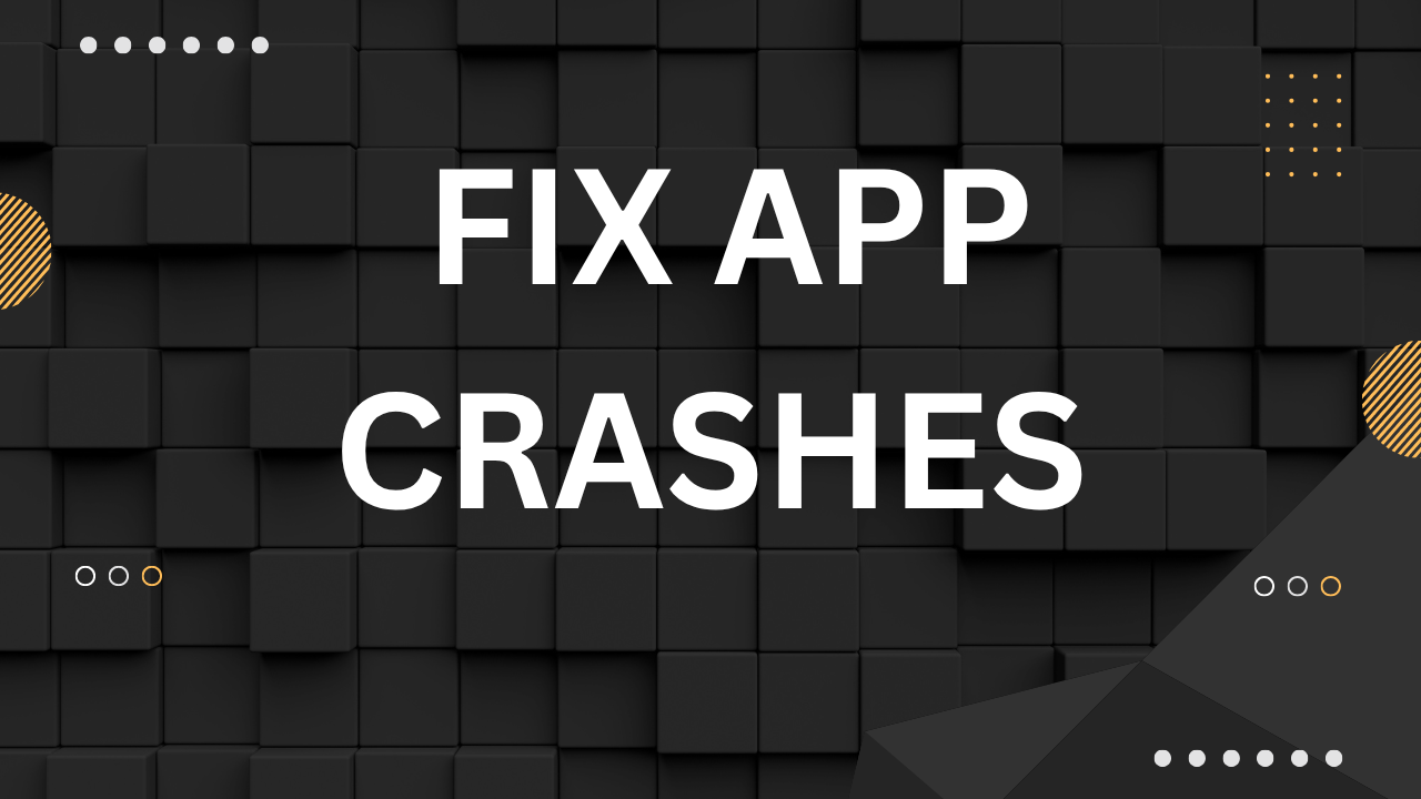 fix App crashes