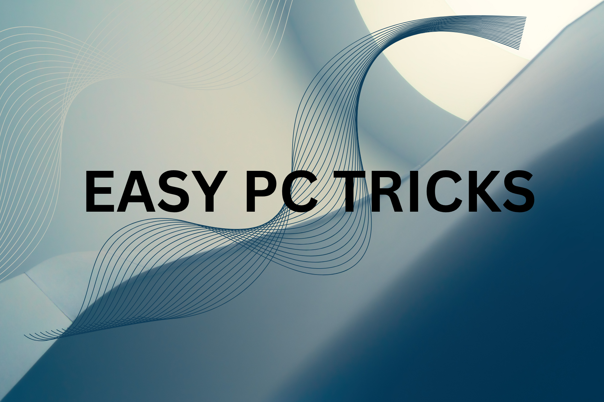 Easy PC tricks