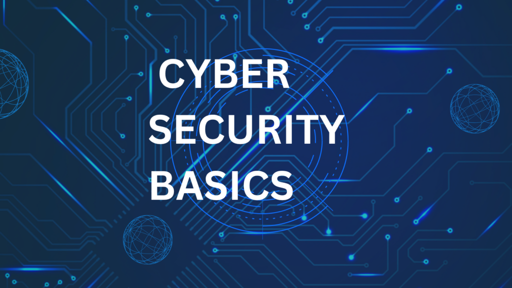 Cyber security basics