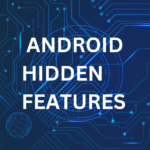 Android hidden features