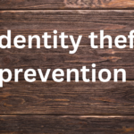 Identity theft prevention