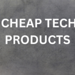 Cheap Tech Products