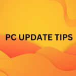 PC Update Tips